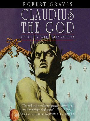 cover image of Claudius the God: And His Wife, Messalina